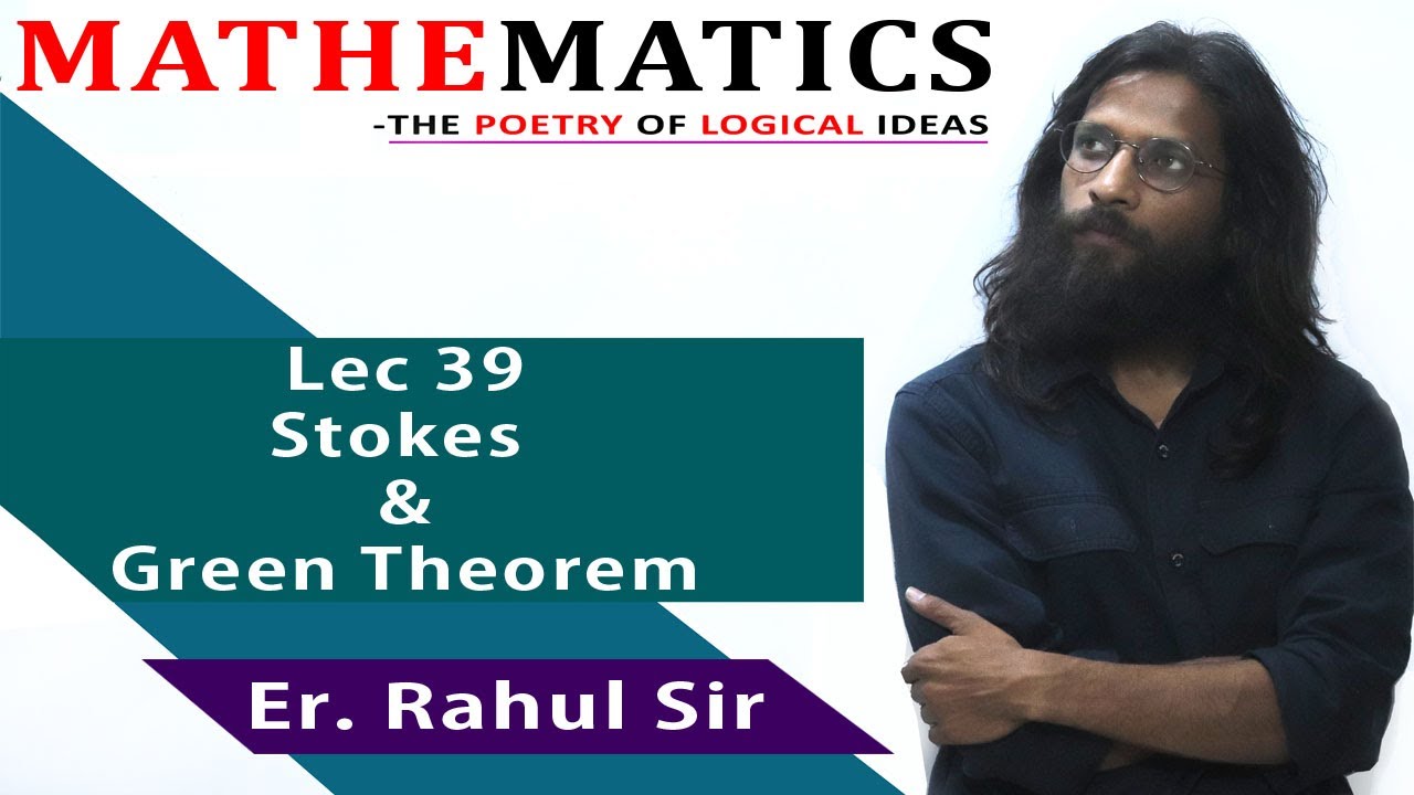 Lec 39 stokes and green Theorem