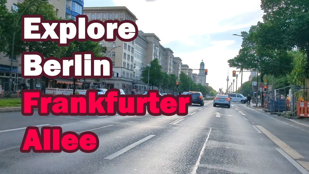 Explore Berlin - Frankfurter  Allee
