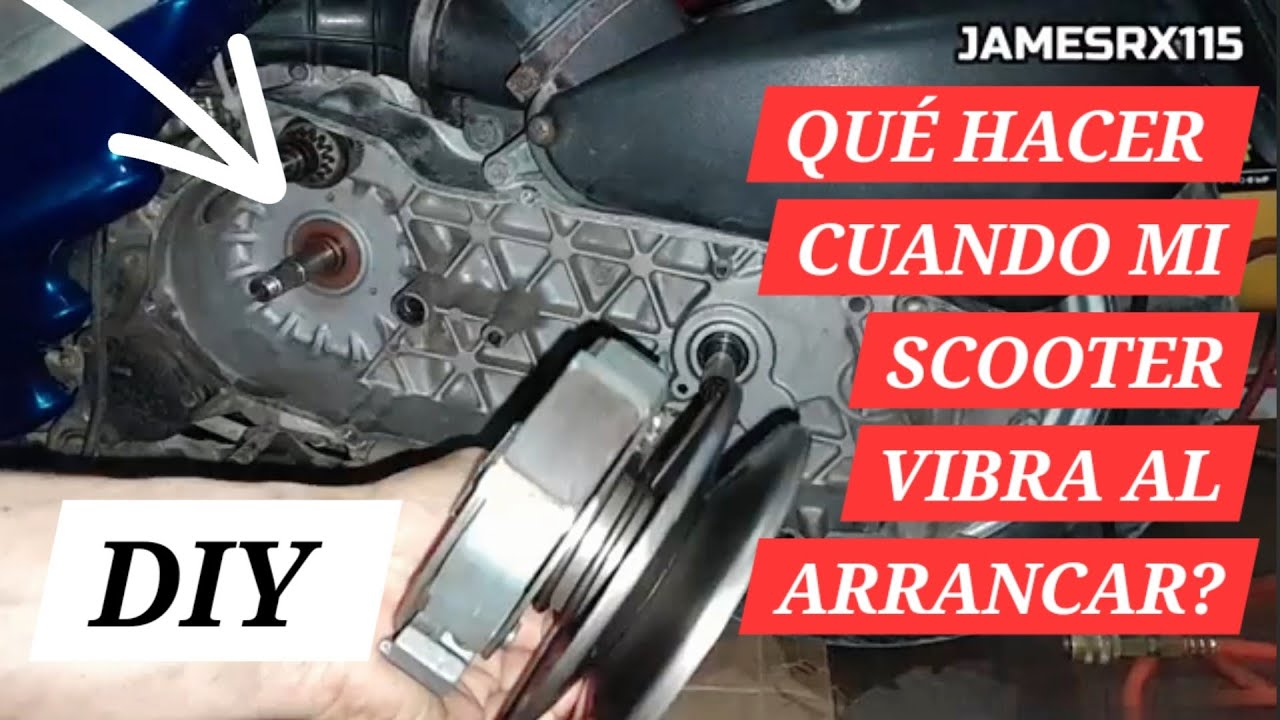 Tu Moto Scooter Tiembla o Vibra al Arrancar? Mantenimiento CVT / DIY Scooter´s CVT Maintenance