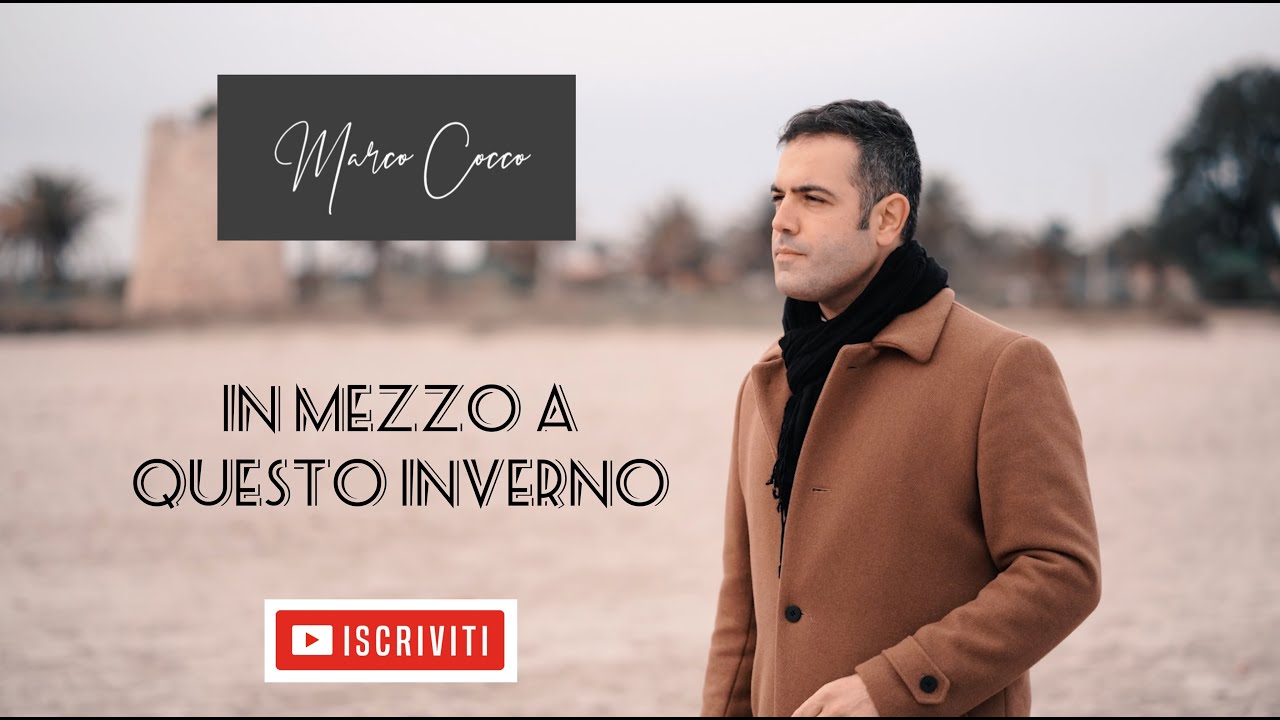 Marco Cocco - In Mezzo A Questo Inverno (Tiziano Ferro Cover)