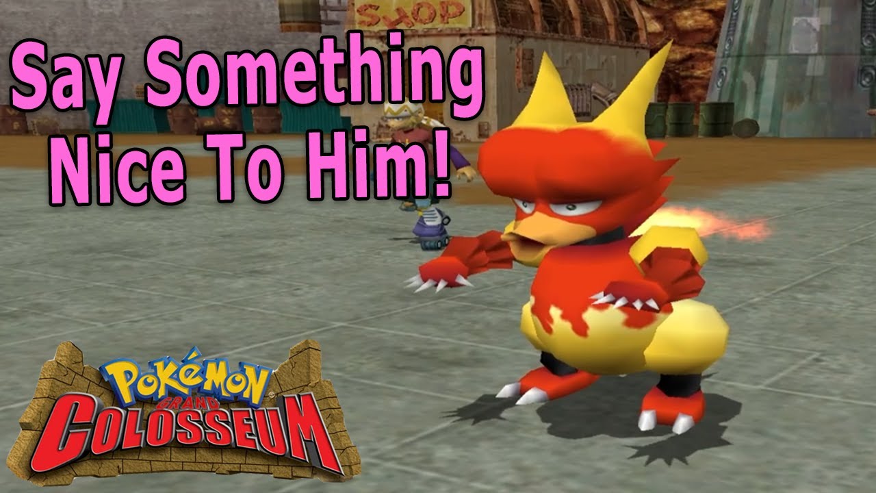 Say Something Nice To Magmar - [Pokémon Grand Colosseum Gameplay]