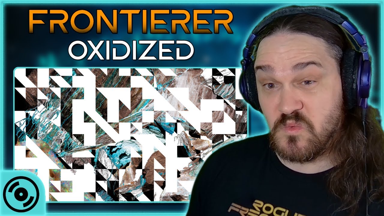 Incredibly Intense and Overwhelming // Composer React to Frontierer - Oxidized