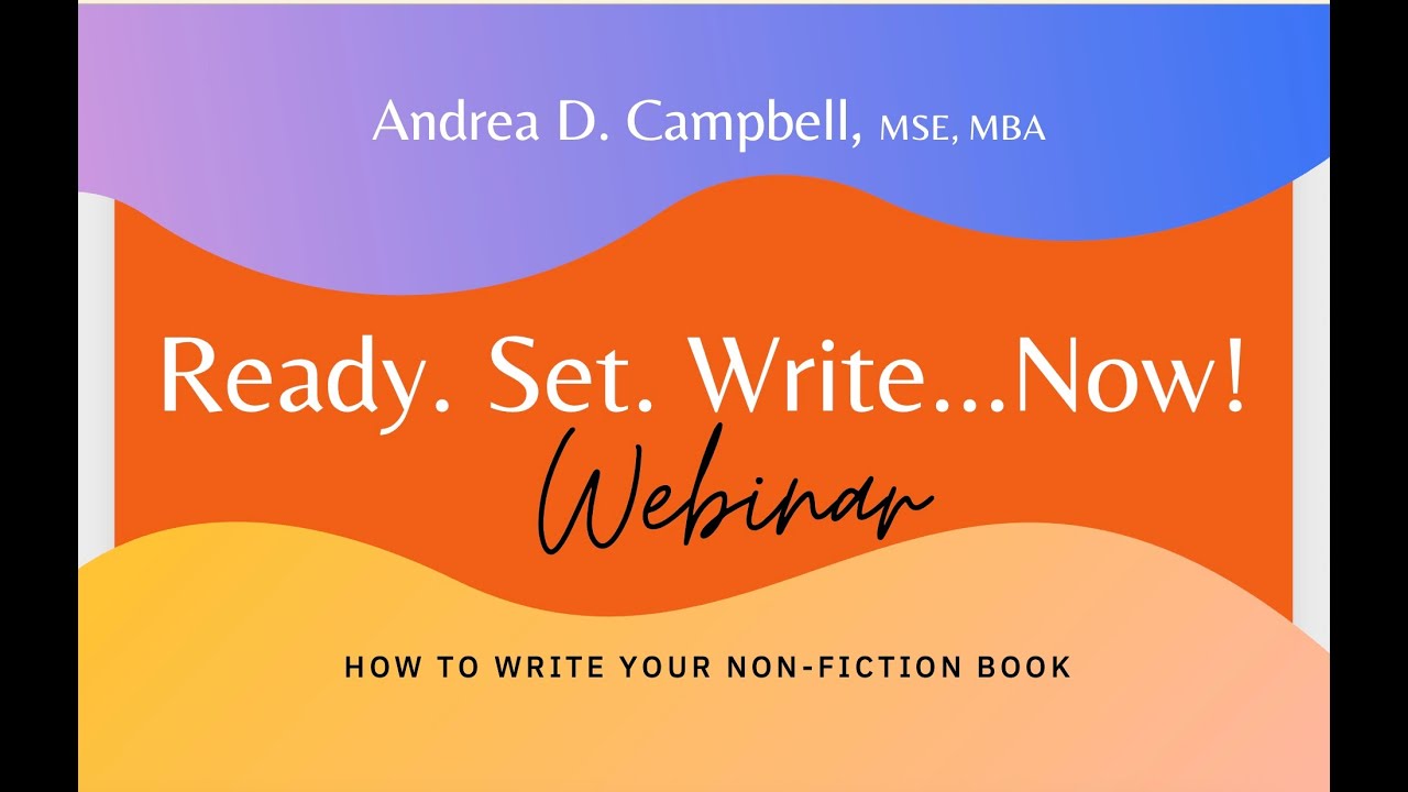 Ready. Set. Write...Now! FREE TRAINING on How to Write Your First Non-Fiction Book