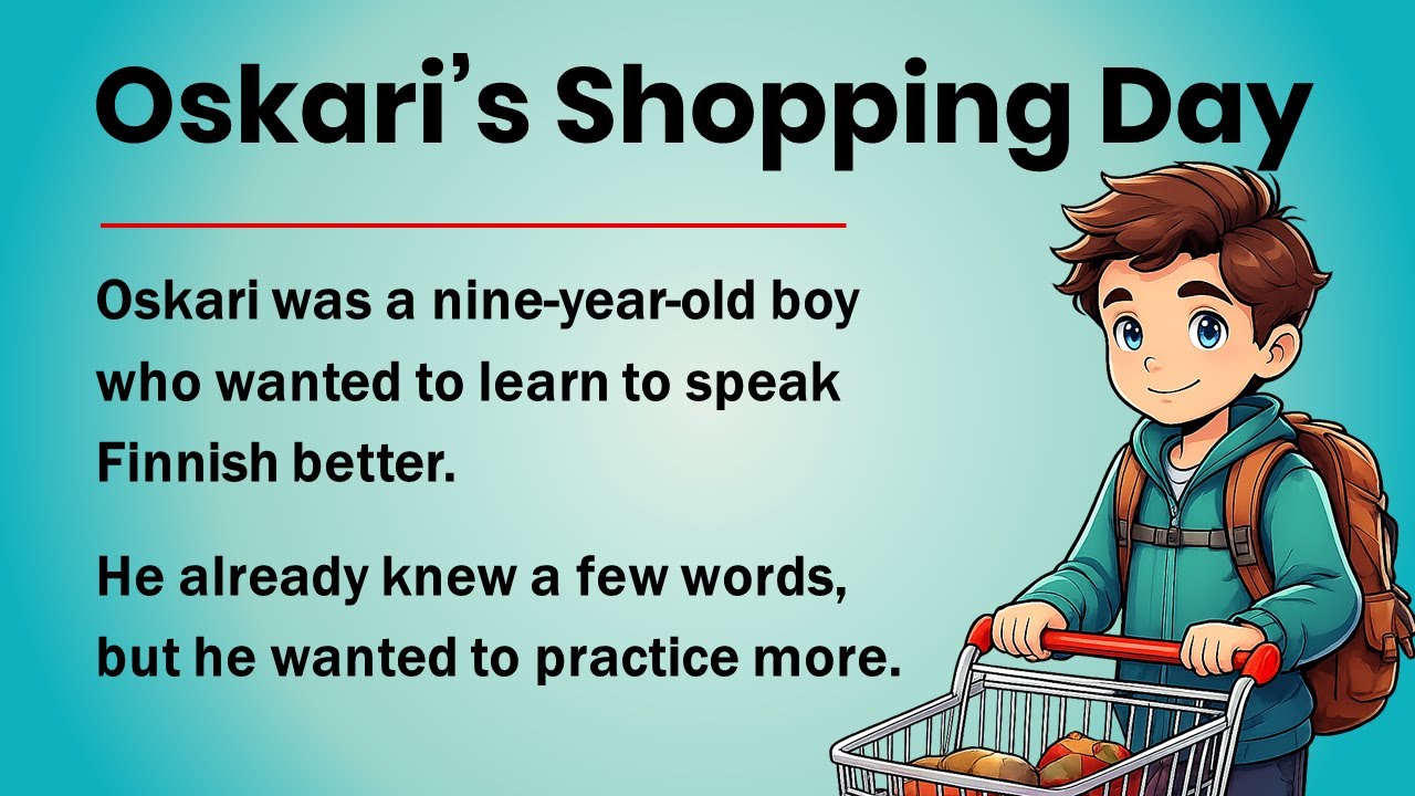 Learn English with a Story | Beginner |Oskari’s Shopping Day