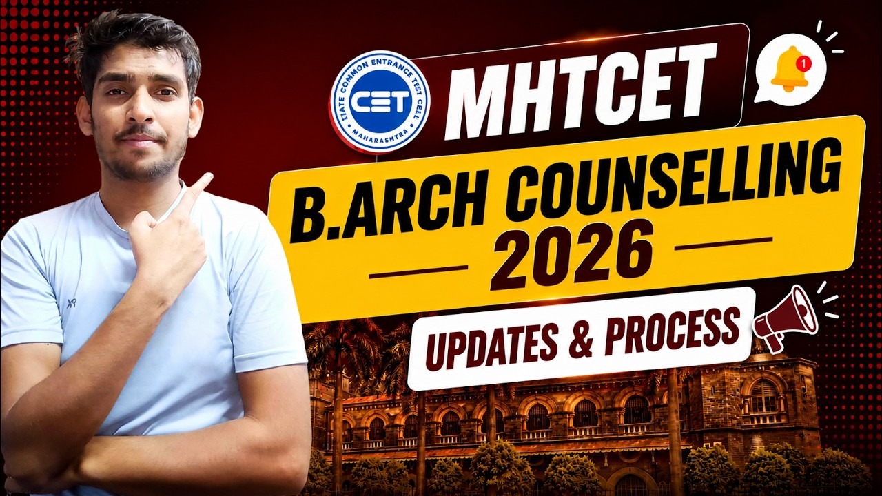 MHTCET B.Arch Counselling-2026 Updates & Complete Procedure explained in details #mhtcet #nata2026
