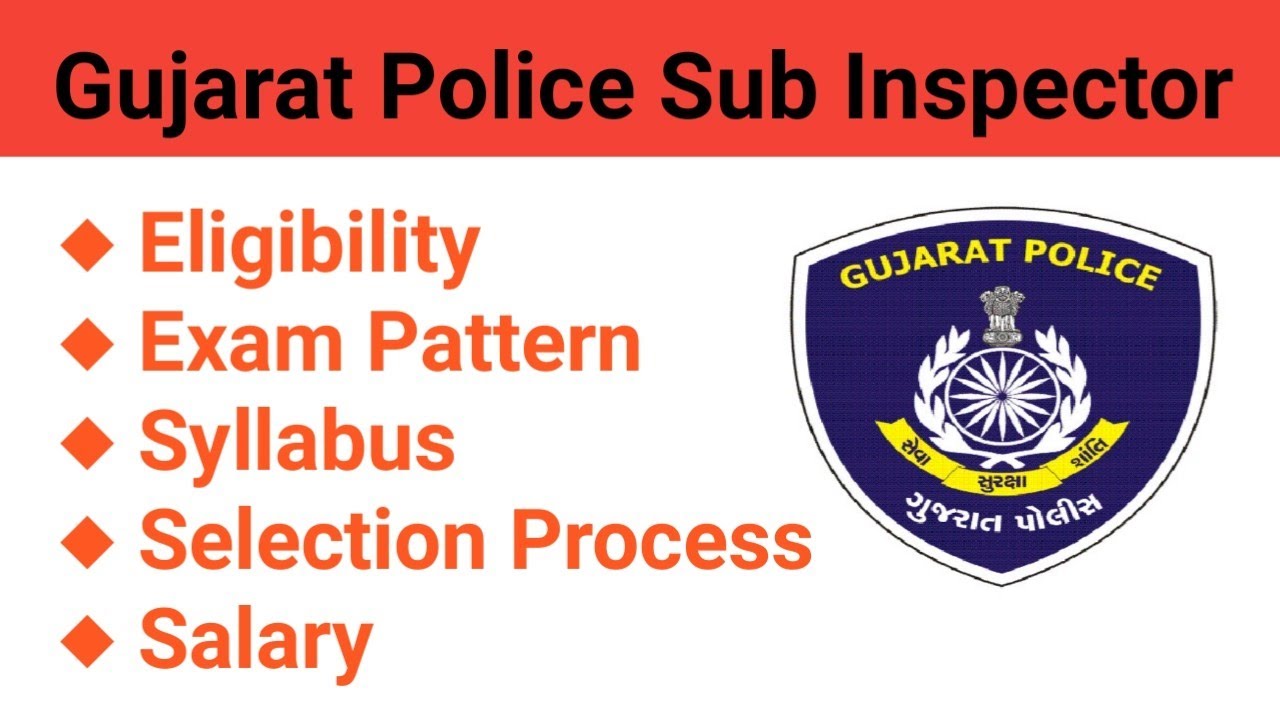 PSI | Eligibility-Exam Pattern-Syllabus-Selection Process | Gujarat Police | Super Class 3 Post