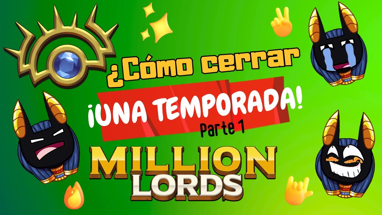 HACK´S para cerrar MUY bien una TEMPORADA | MILLION LORDS | ANUBIS