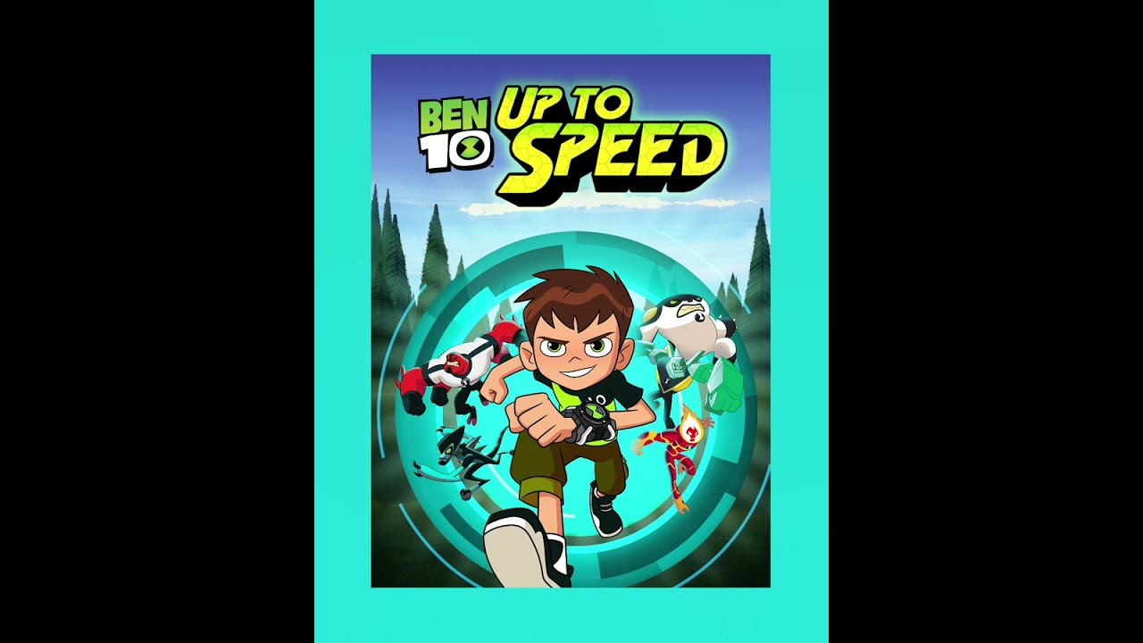 ben 10 up to speed theme soundtrack part One