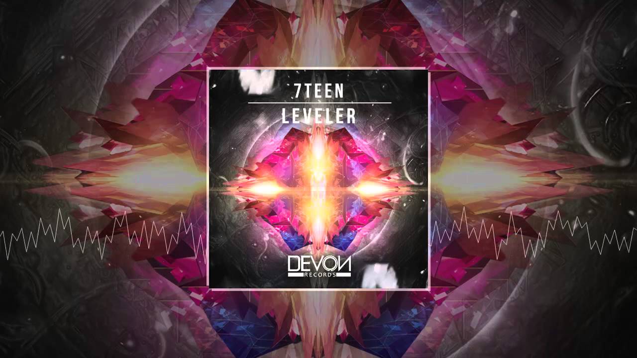 7Teen - Leveler (OUT NOW)