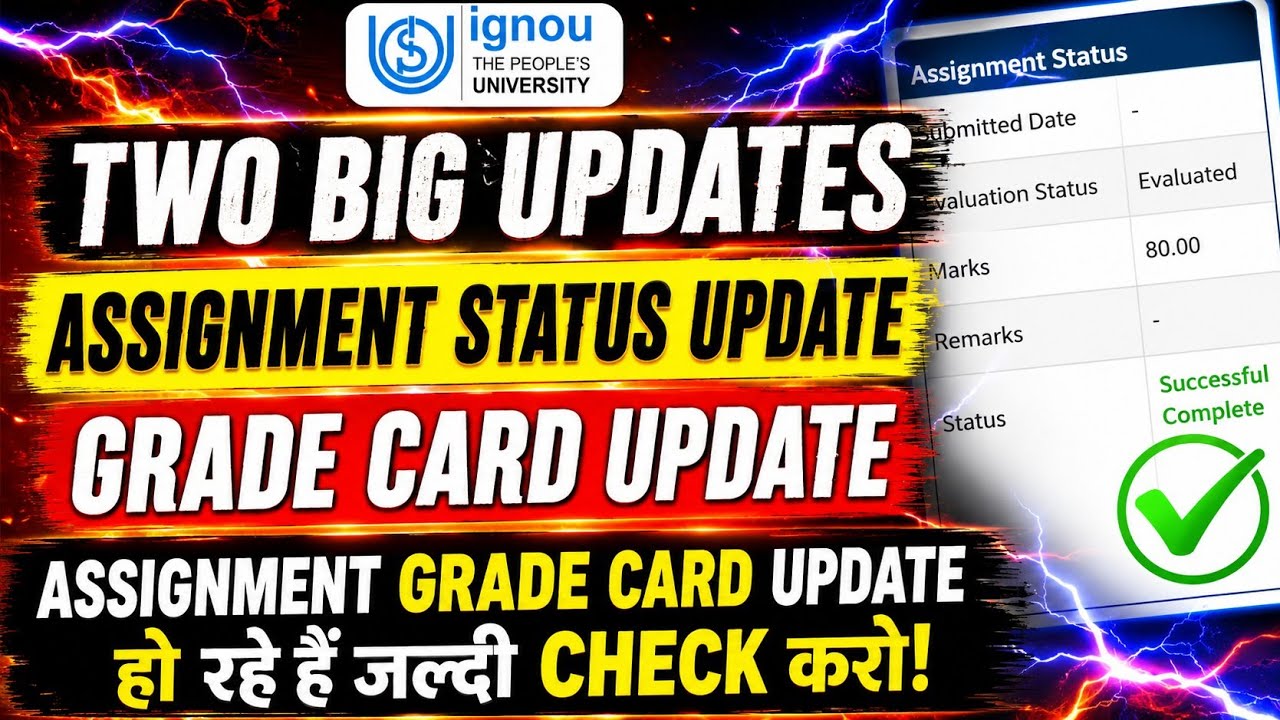 ASSIGNMENT STATUS/GRADE CARD UPDATE 2026 IGNOU | ASSIGNMENT/ GRADE CARD IS UPDATING! IGNOU