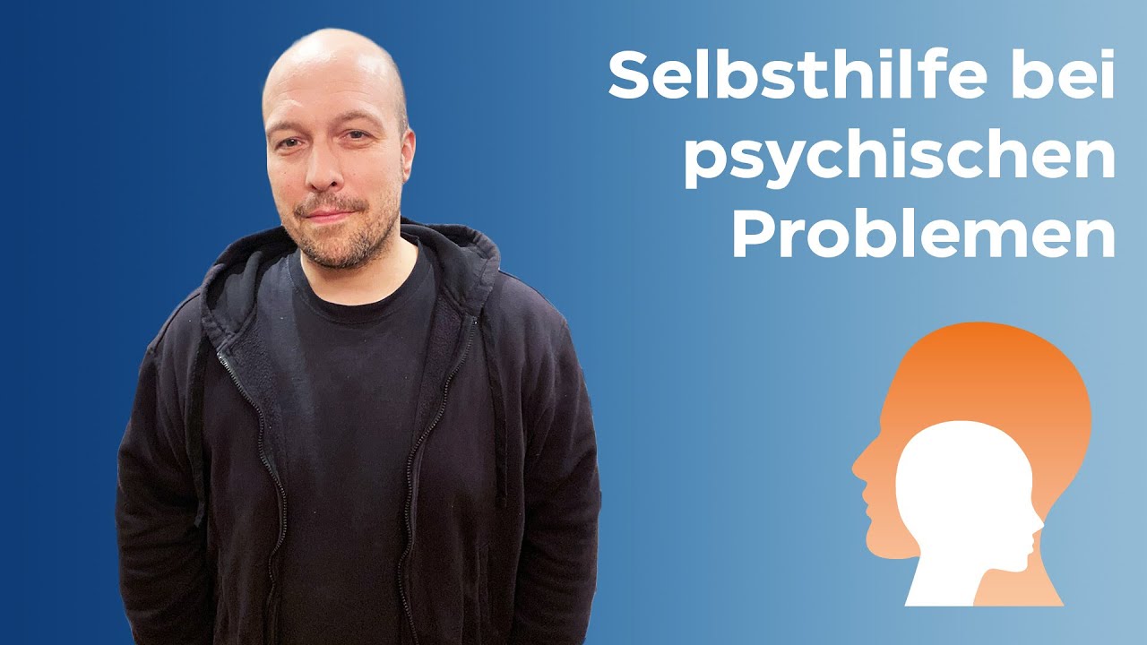 Tipps, wie Du Dir bei psychischen Erkrankungen selbst helfen kannst.