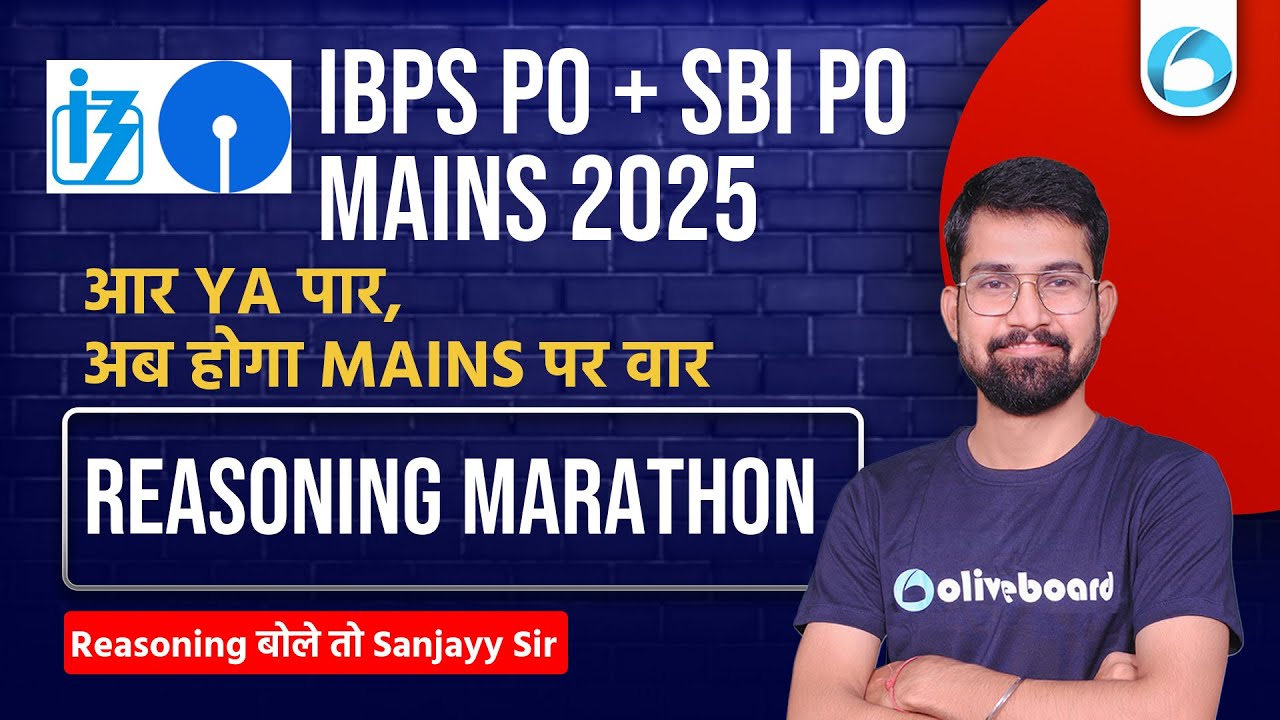 IBPS PO & SBI PO Reasoning 2025 | MAINS MARATHON - High Level Reasoning | Reasoning By Sanjay Sir