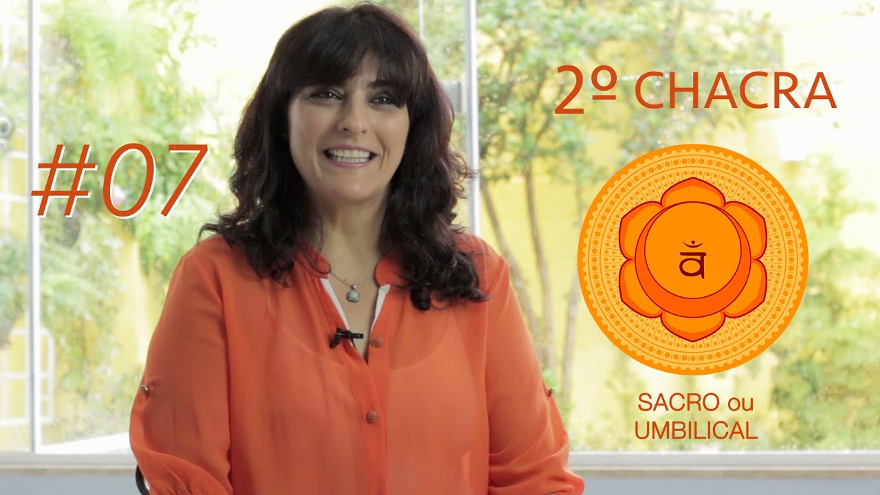 2° Chacra - Sacro ou Umbilical