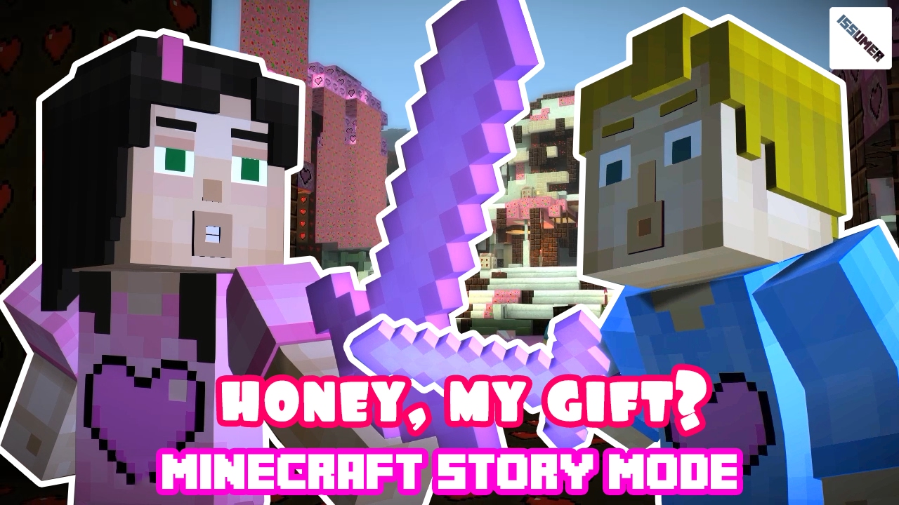 [VALENTINE's SPECIAL] HONEY! DID YOU FORGET MY GIFT?!! Minecraft Story Mode