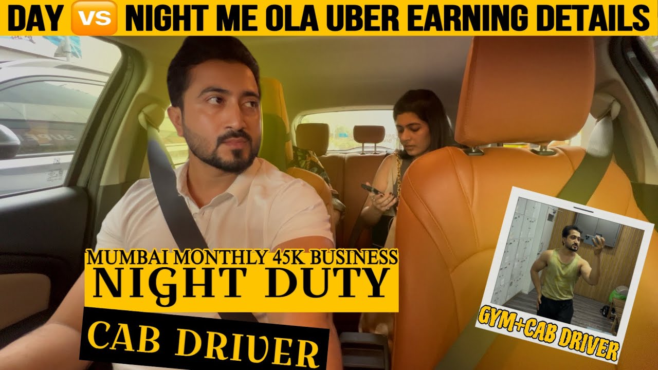 ‘’DAY vs NIGHT’’ Ola Uber Earning Mumbai Cab 🚕Service’ ||
