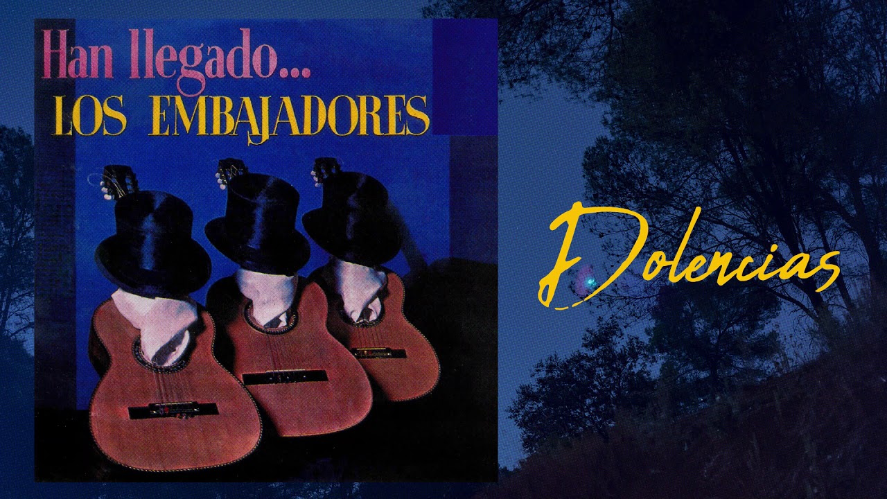 Dolencias –  Los Embajadores | Bolero