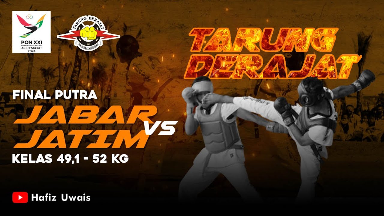 (FINAL) TARUNG DERAJAT JATIM⚫️ VS JABAR🔴 | KELAS 49,1-52 KG | PON ACEH SUMUT 2024