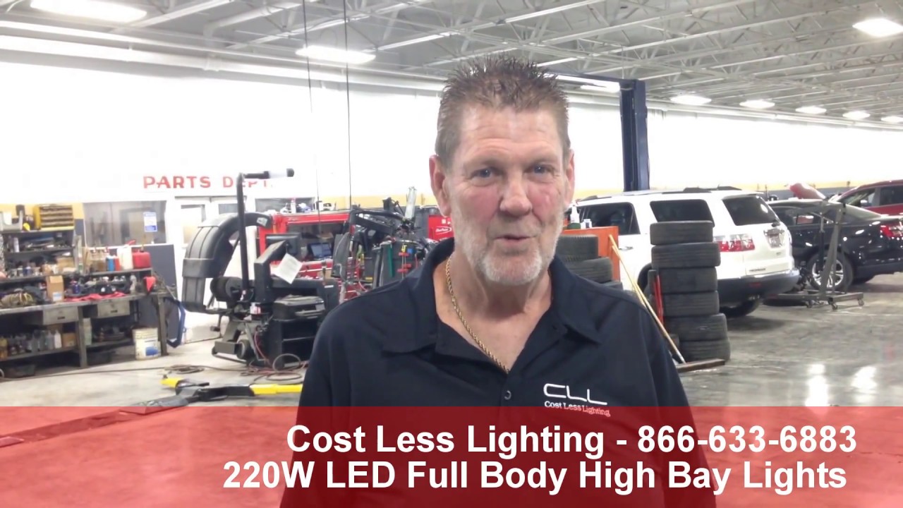 Cost Less Lighting  220W LED High Bay Lights Replaces OLD Fluorescents at Car Dealer