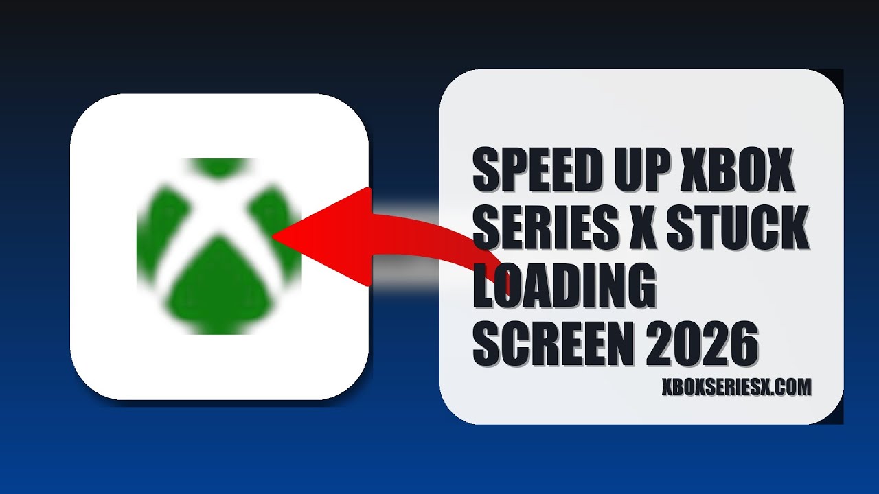How To Speed Up Xbox Series X Stuck Loading Screen 2026 (FULL TUTORIAL)