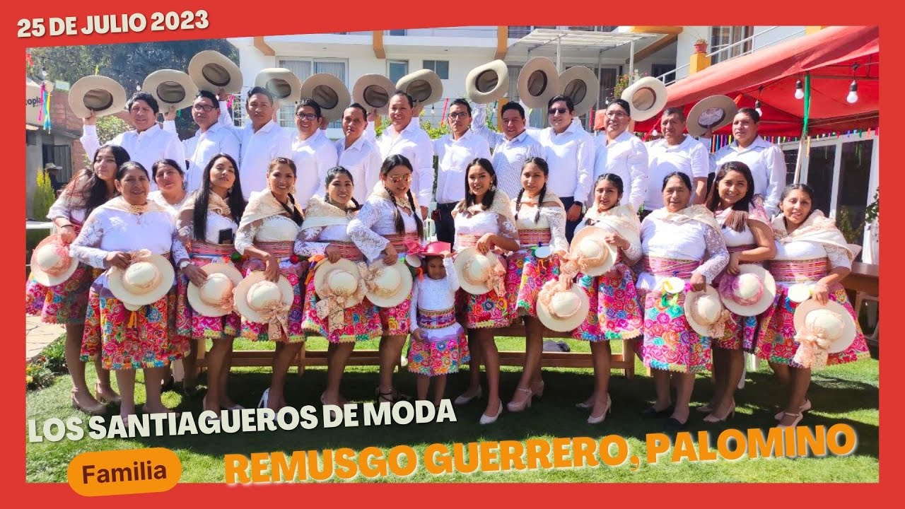 Fiesta del Santiago, Familia: Remuzgo Guerrero y Palomino Guerrero - Barrio Bolívar 2023 ( parte 2 )