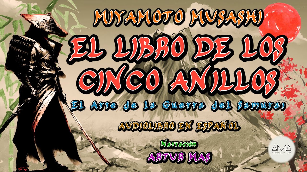 Miyamoto Musashi - El Libro de los Cinco Anillos (Audiolibro Completo en Español) 
