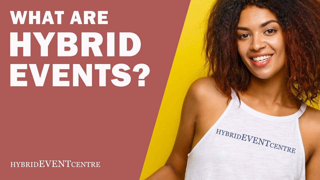 What Are Hybrid Events?