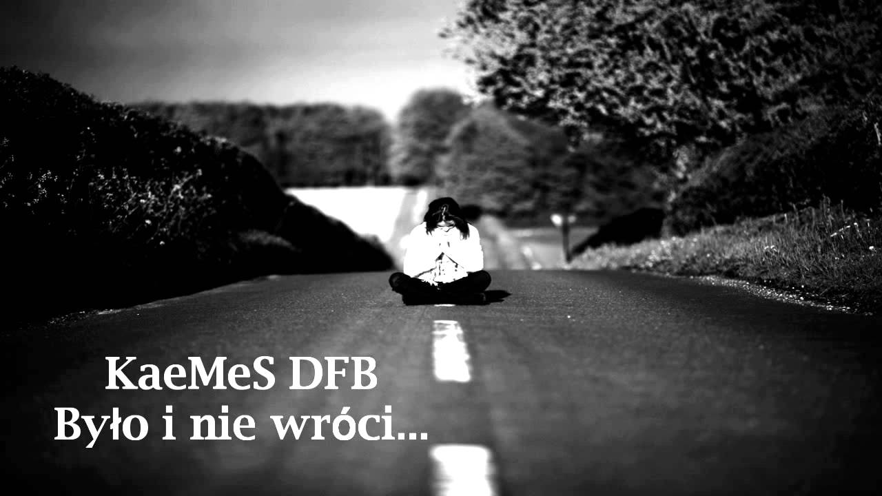 KaeMeS DFB - Było i nie wr&oacute;ci...
