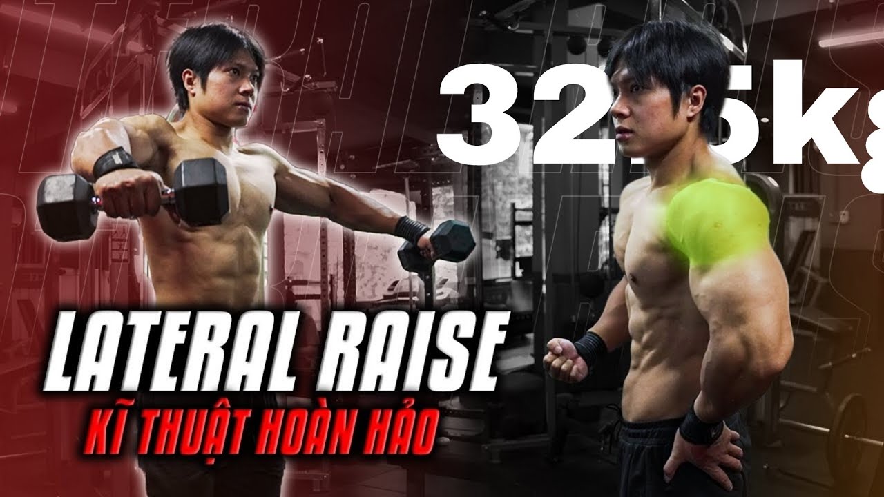 Kỹ thuật BAY VAI VỚI TẠ ĐƠN Hoàn Hảo - DUMBBELL LATERAL RAISE | T3KT