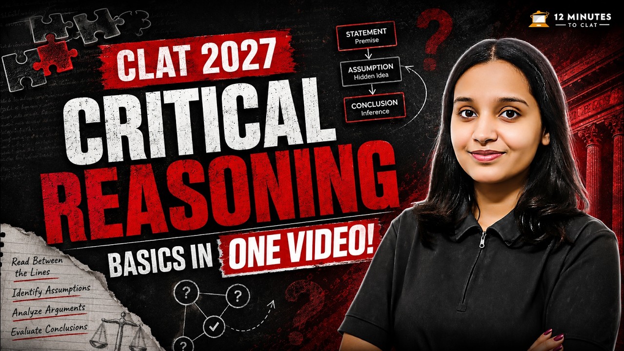 CLAT 2027: Basics of Critical Reasoning in ONE Video! | Logical Reasoning for CLAT