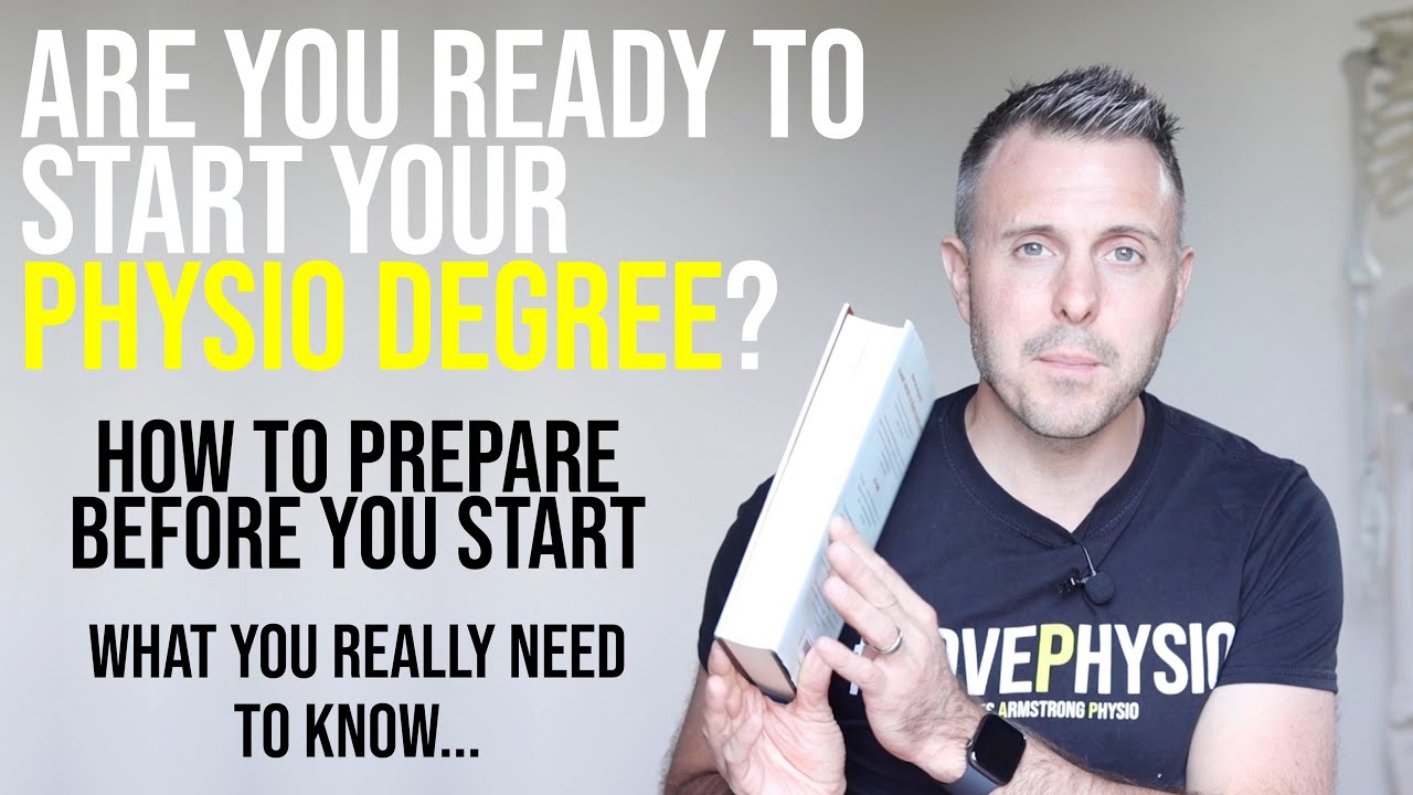 How to prepare before starting your Physio degree?