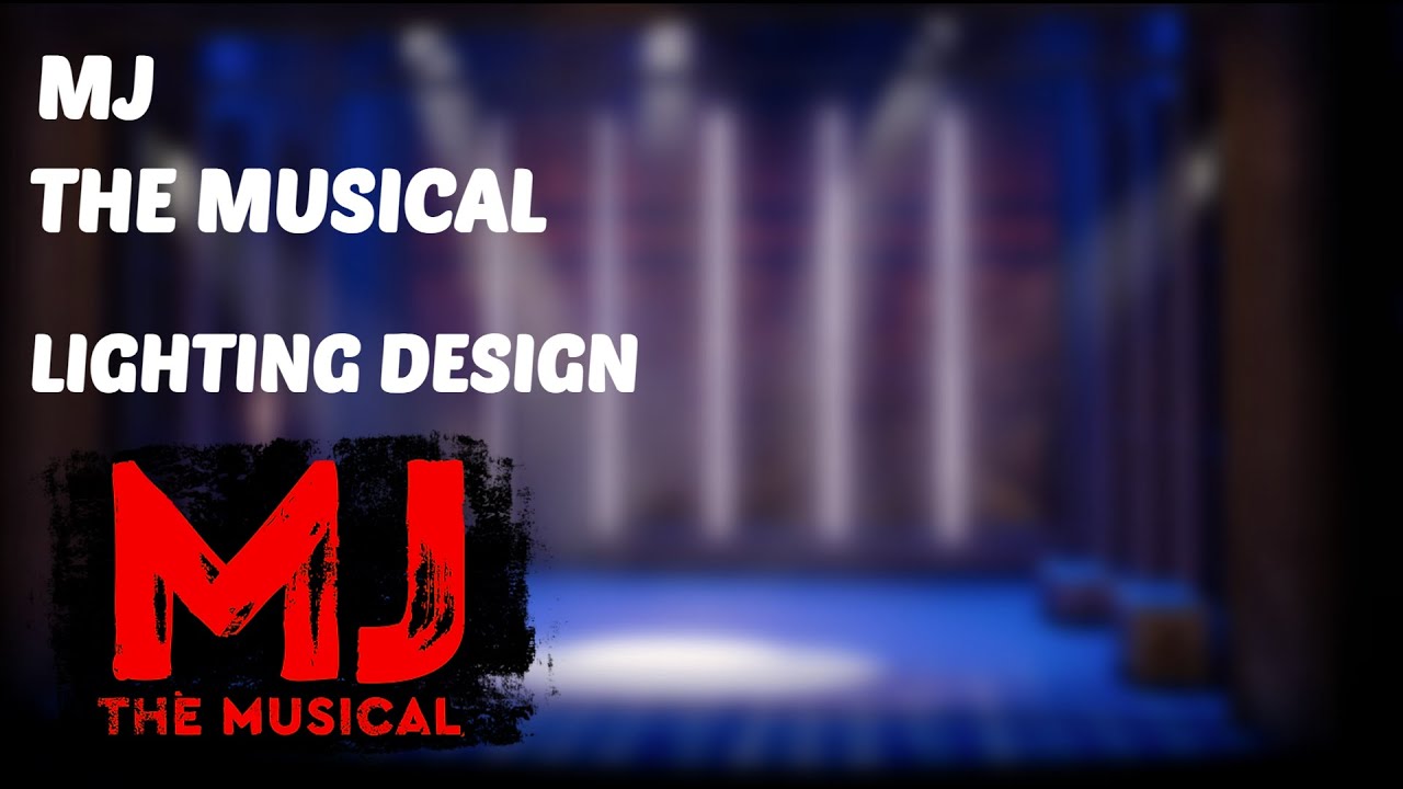 MJ The Musical - Lighting Design