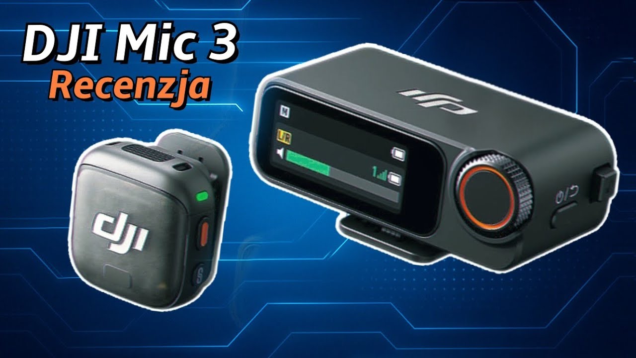 Dji Mic 3 - Recenzja mikrofonu oraz odbiornika TX + RX 
