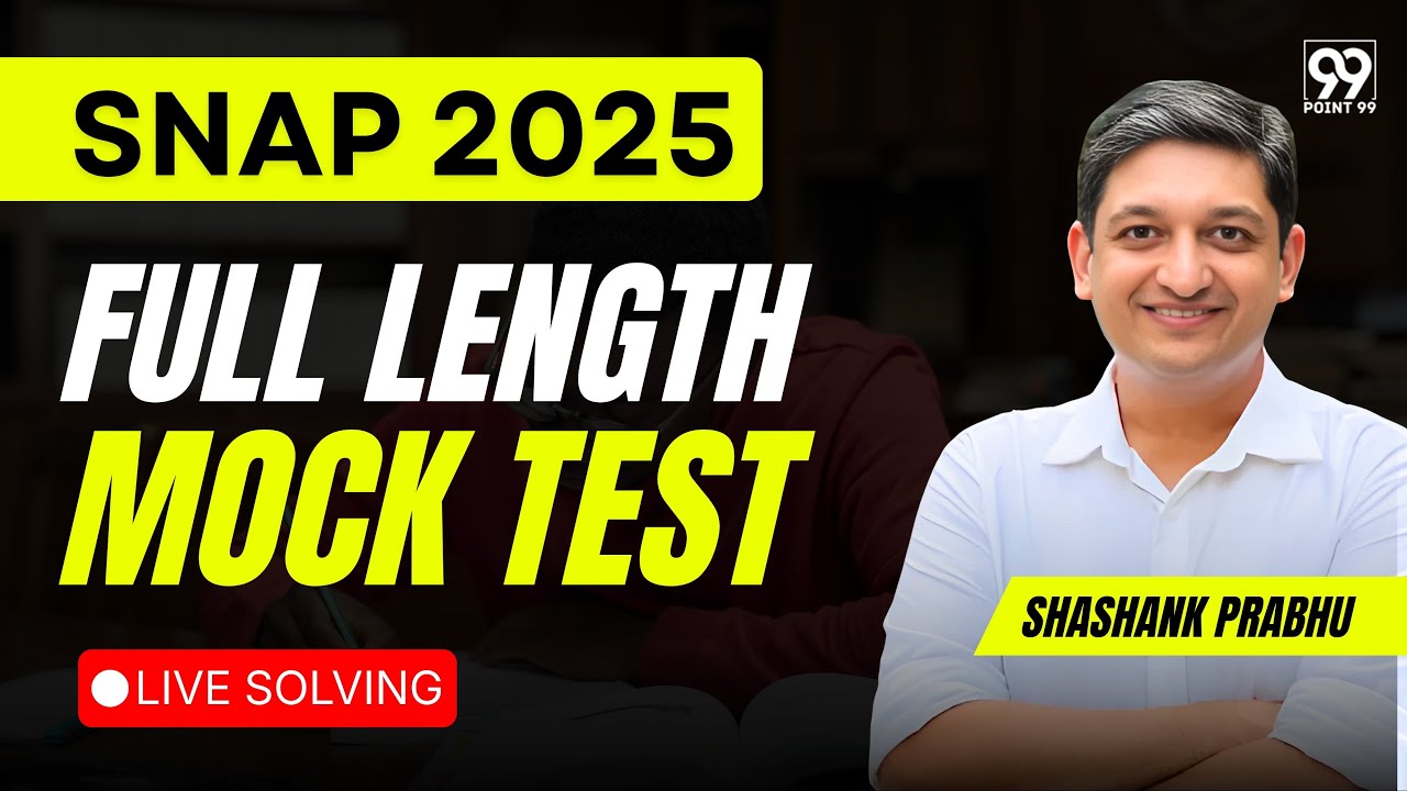 SNAP 2025 Mock Test Live Solving | SNAP 25 Full length Mock Test Live | Shashank Prabhu