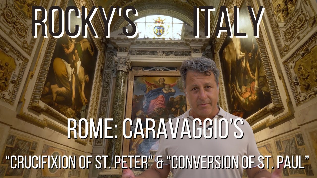 ROCKY'S ITALY: Rome - Caravaggio's 