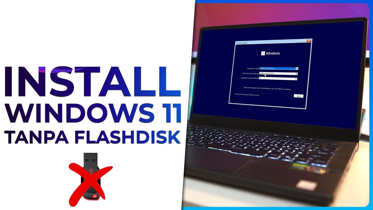 Cara Install Windows 11 Tanpa Flashdisk 5 Menit!