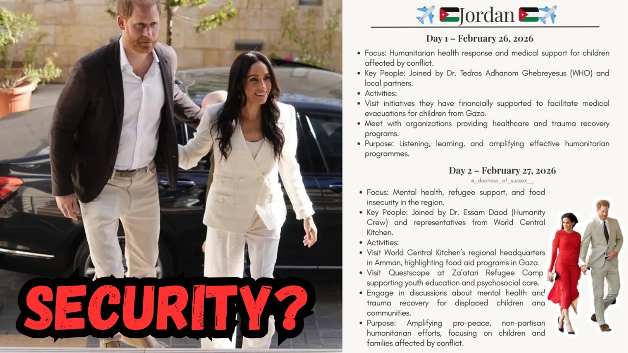 Harry & Meghan SO WORRIED ABOUT SECURITY Release Itinerary On Jordan Trip