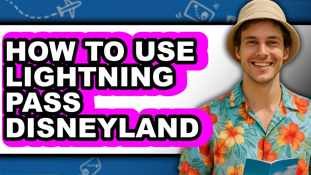 How to Use Lightning Pass Disneyland (updated)