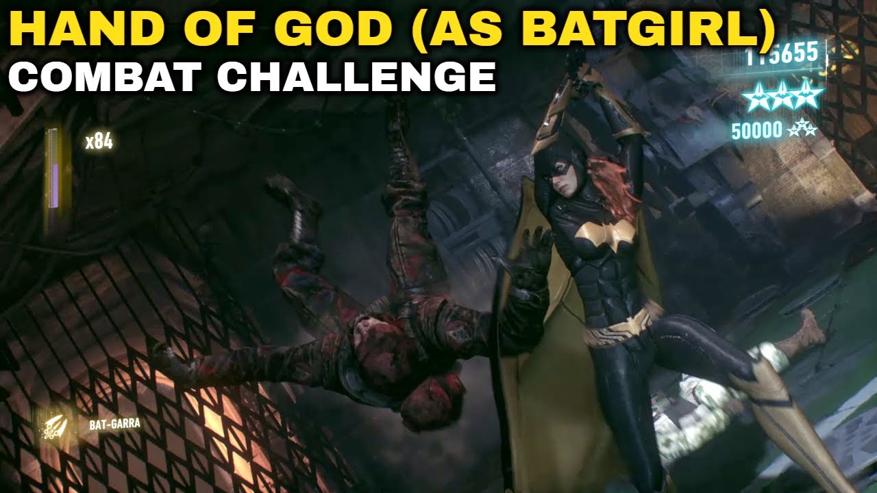 Batman: Arkham Knight - Hand of God (as Batgirl) - Combat Challenge