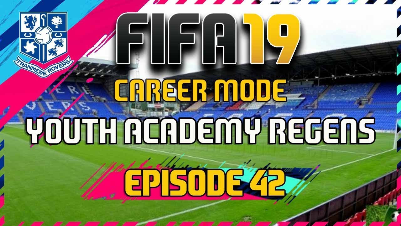 FIFA 19 - Career Mode - Youth Academy Regens - Tranmere Rovers - Episode 42