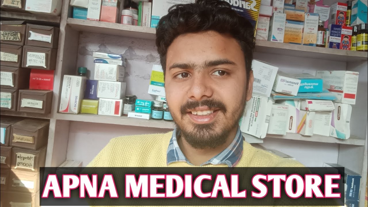Apna medical store 🏪