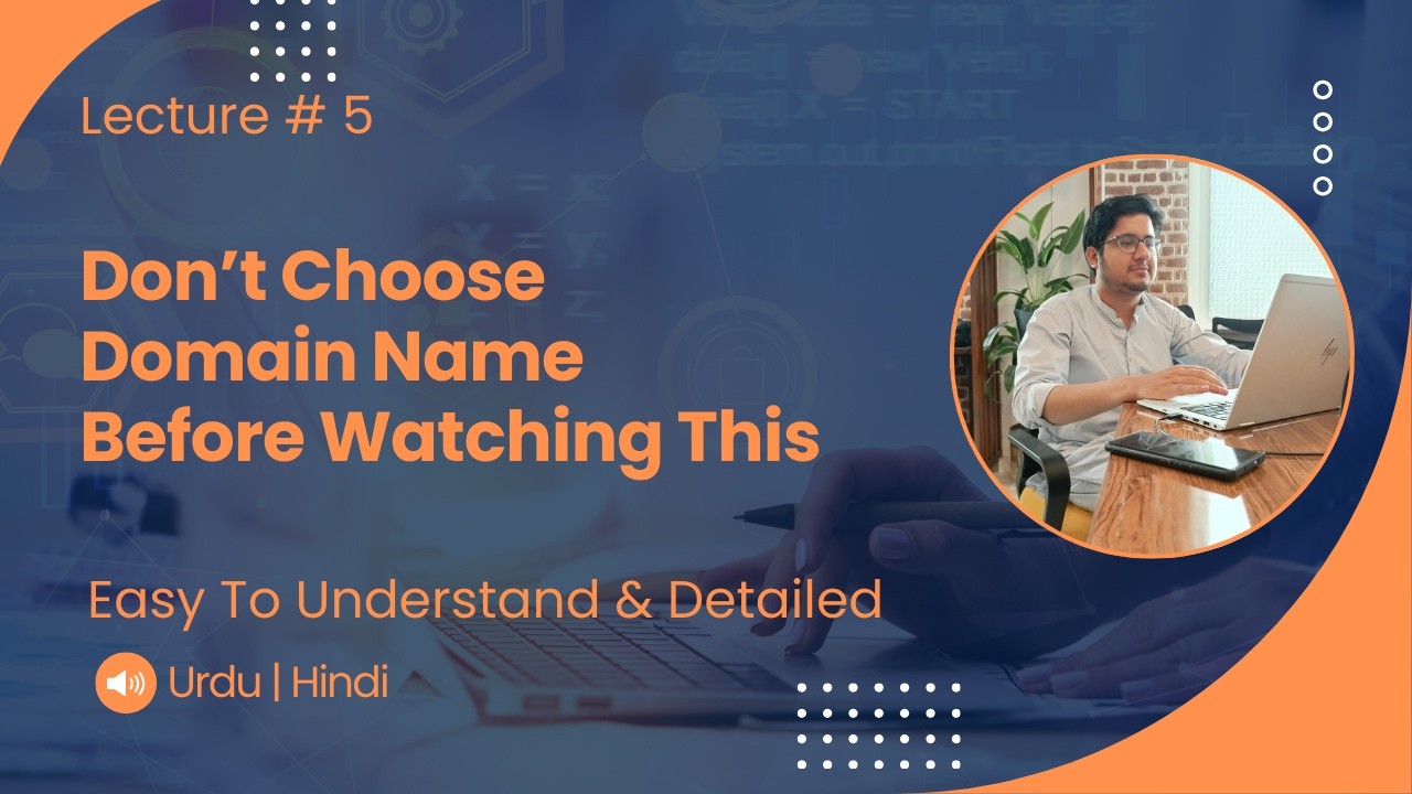 How to Choose a Domain Name for Your Website | Wordpress Course in Urdu Hindi | Lecture # 5