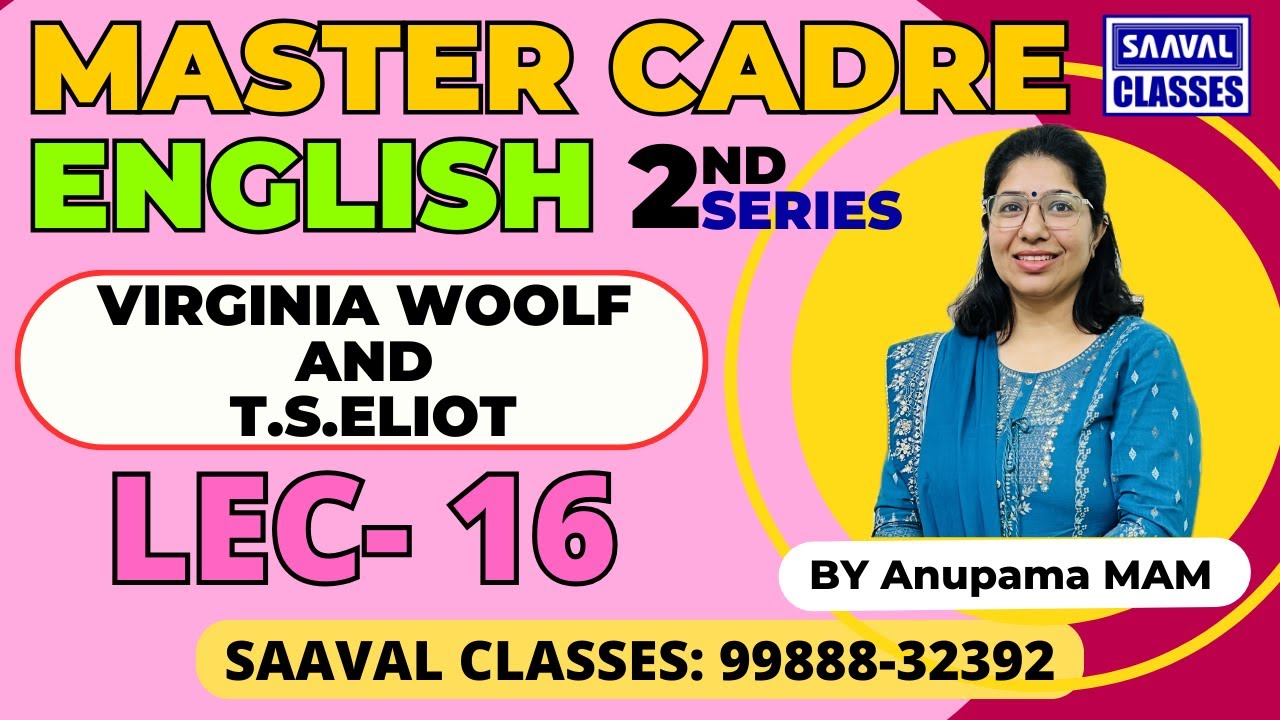Master Cadre English DAY-16 VIRGINIA WOOLF AND T.S.ELIOT ||