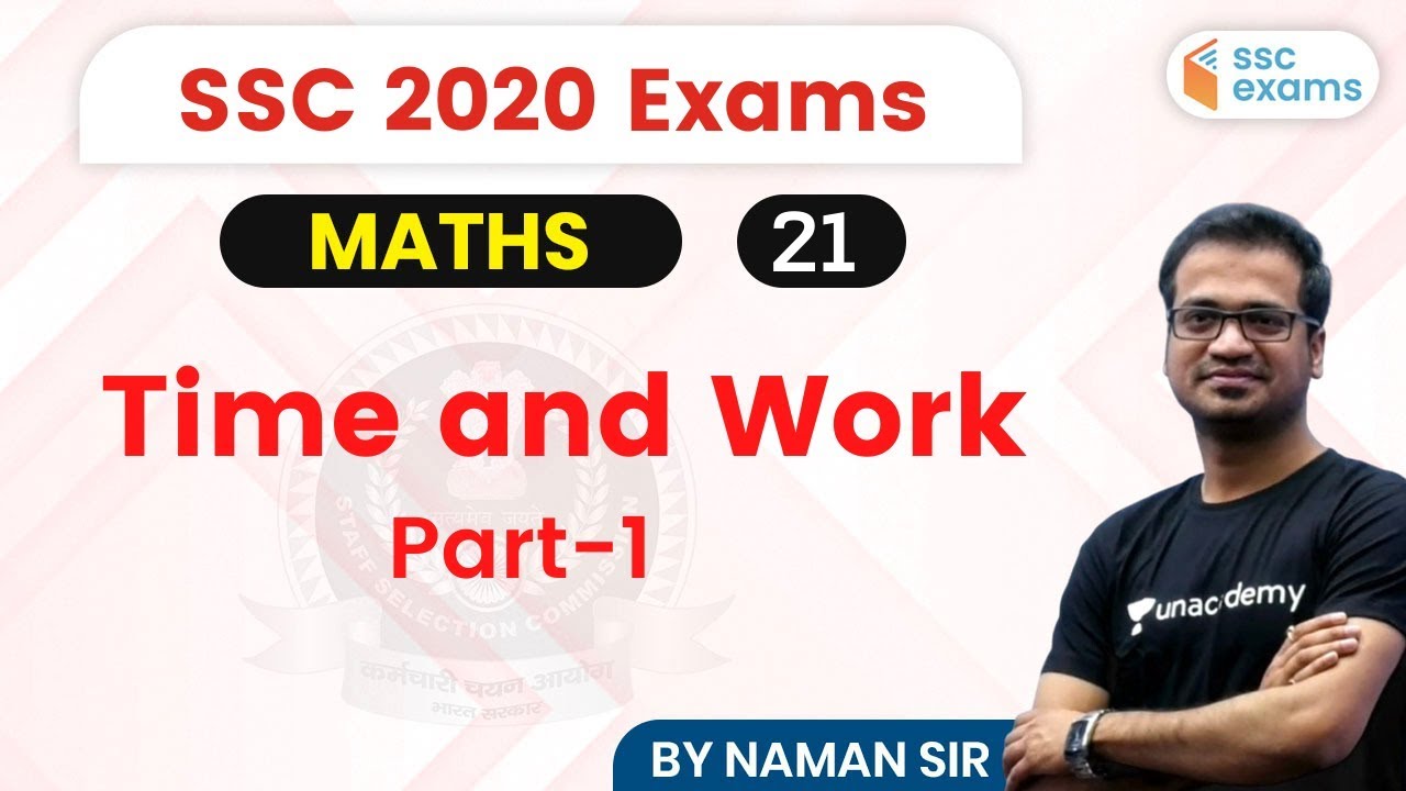 7:00 PM - SSC 2020 Exams | Maths by Naman Sir | Time and Work (Part-1)
