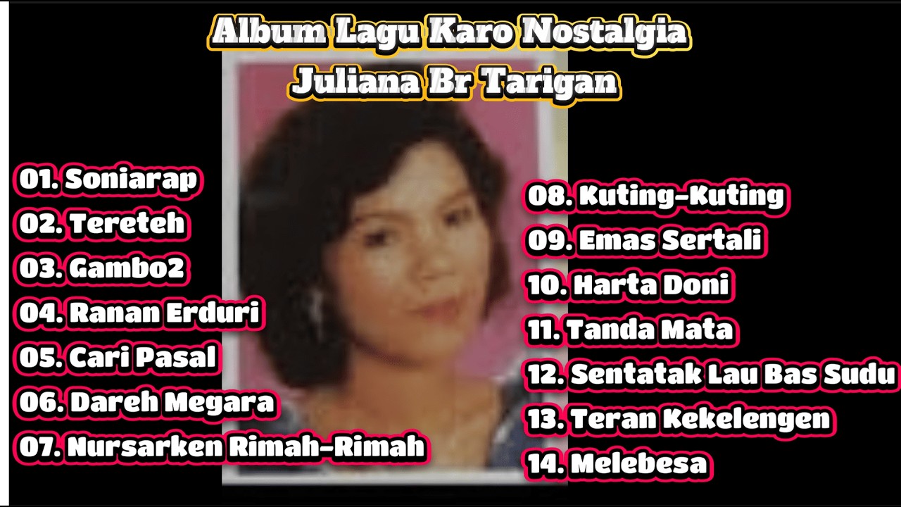 Album Lagu Karo Nostalgia Juliana Br Tarigan