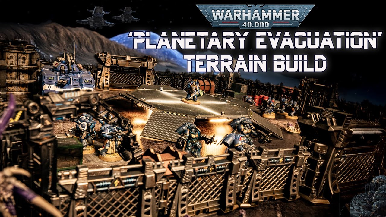40K Terrain Build - 'Planetary Evacuation'