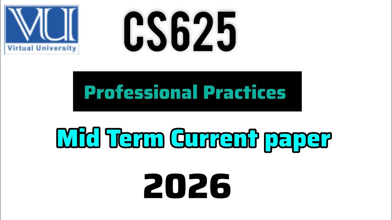 CS625 Mid term current paper 2026  | CS625 current paper 2026 #vu #CS625 #midterm #2026