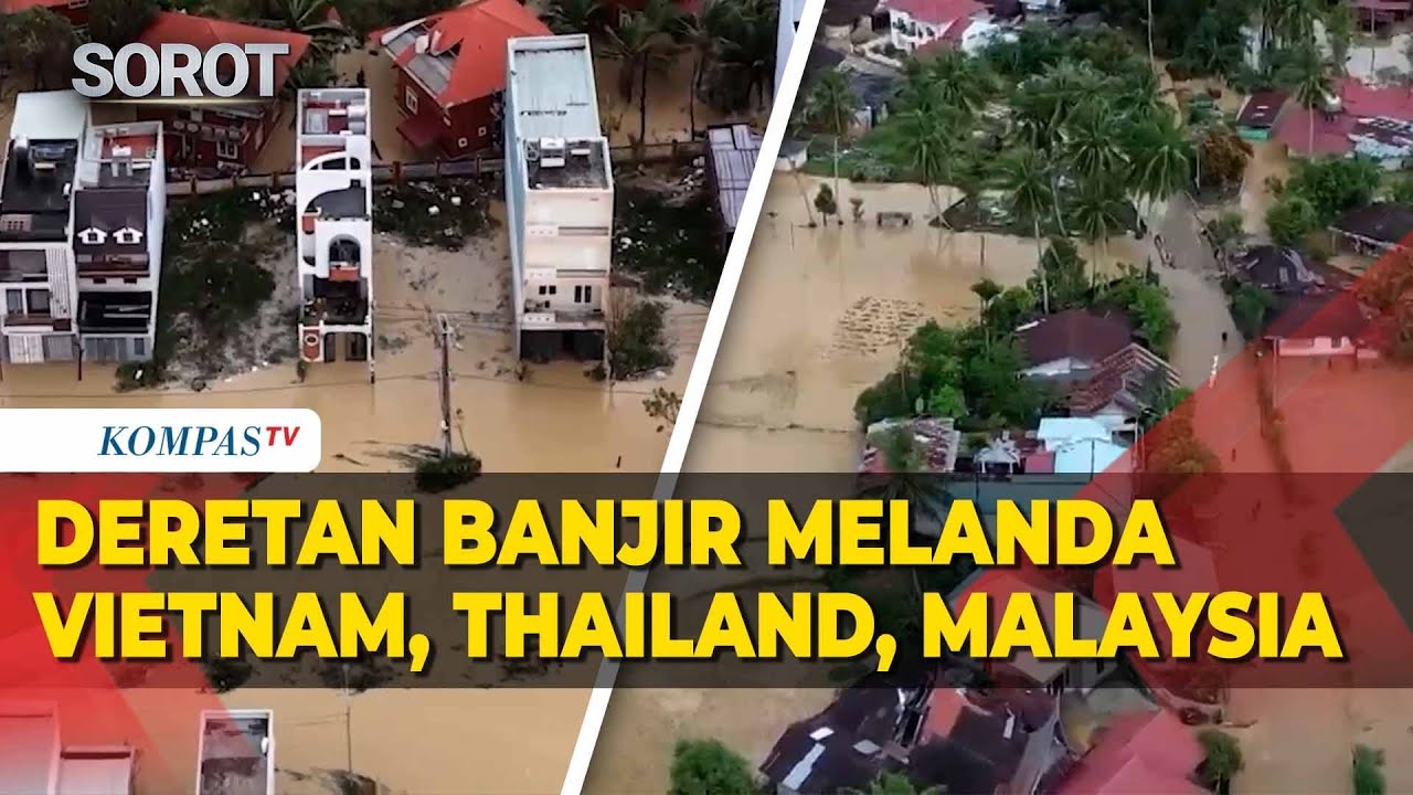 Inilah Penampakan Banjir Mancanegara dari Vietnam,Thailand hingga Malaysia