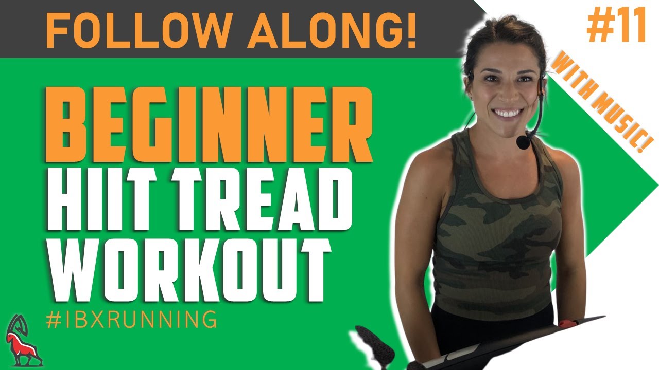 BEGINNER HIIT TREADMILL | Treadmill Follow Along! #IBXRunning