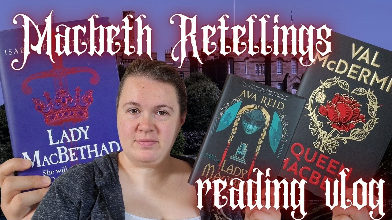Where's my hallucinated daggers?!🗡️ // Macbeth Retellings Vlog