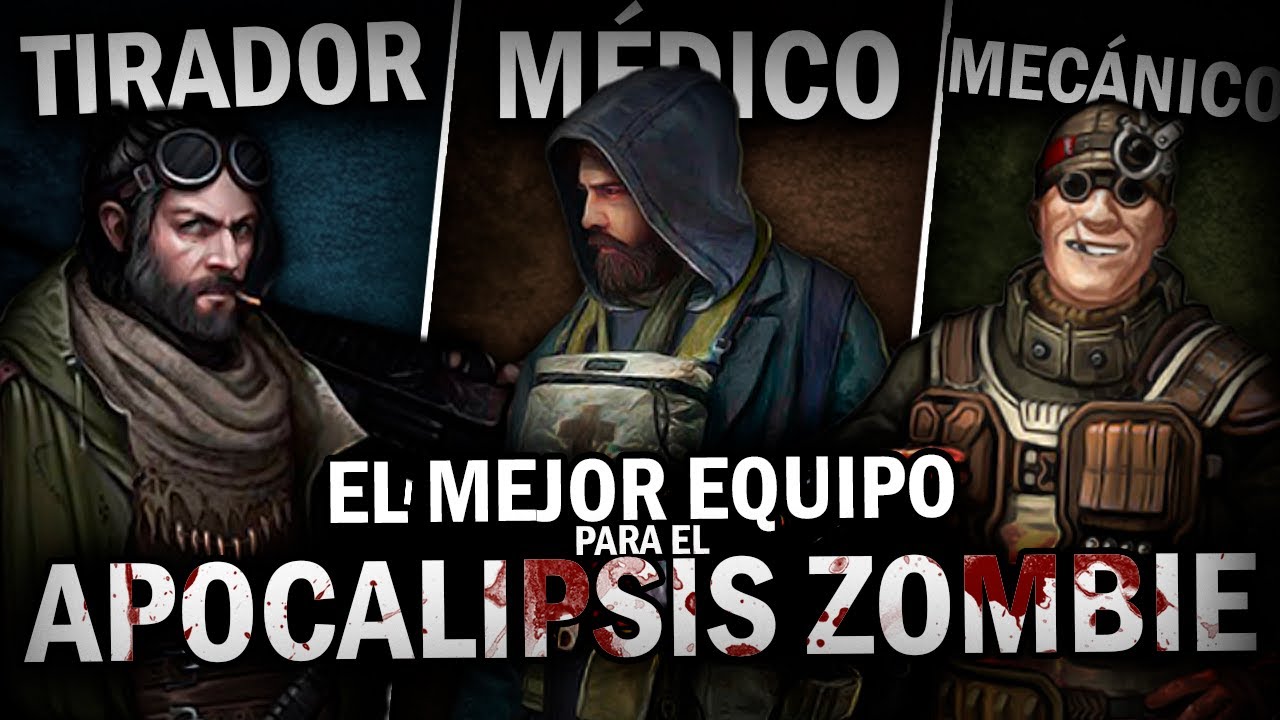 &iquest;C&oacute;mo ser&iacute;a el MEJOR EQUIPO para el APOCALIPSIS ZOMBIE?